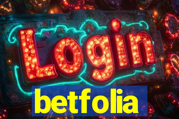 betfolia