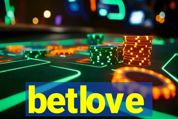 betlove