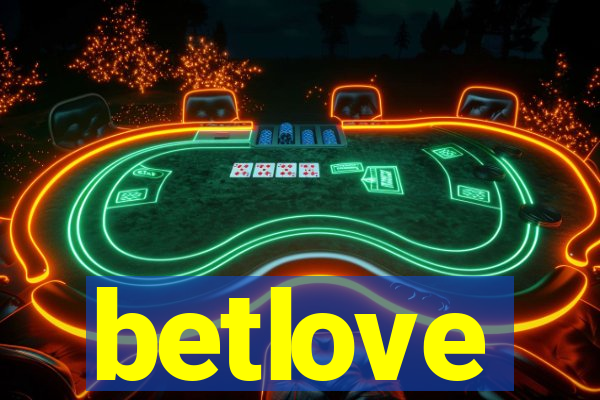 betlove