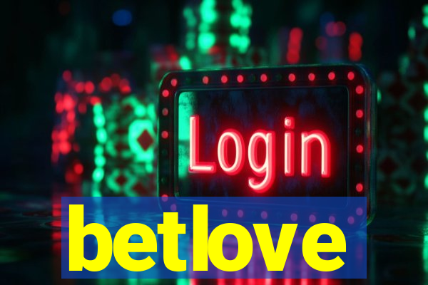 betlove