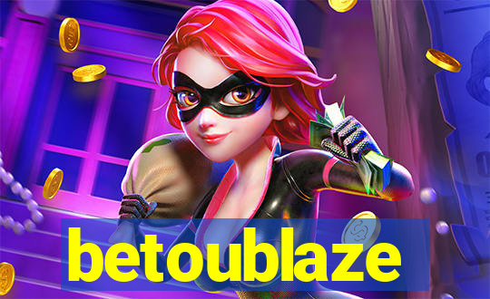 betoublaze