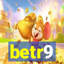 betr9