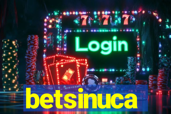 betsinuca