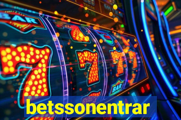 betssonentrar