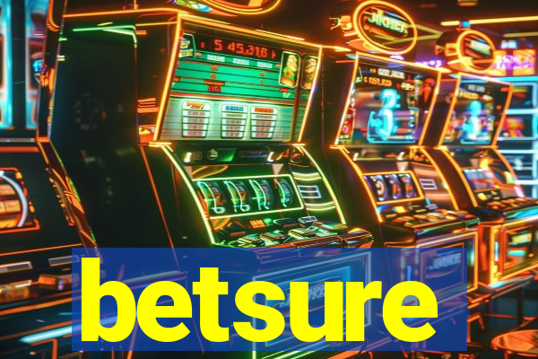 betsure