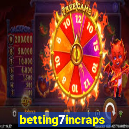 betting7incraps