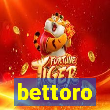 bettoro