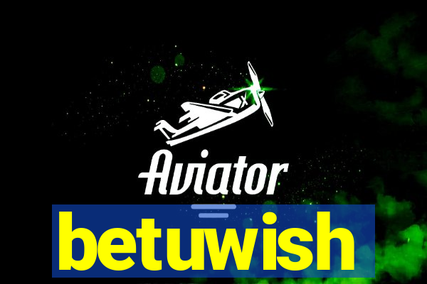 betuwish