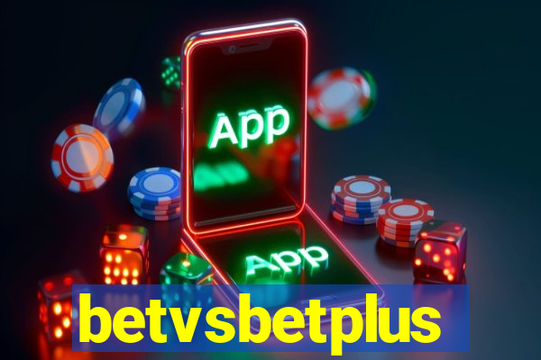 betvsbetplus