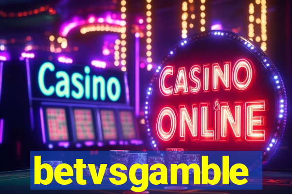 betvsgamble