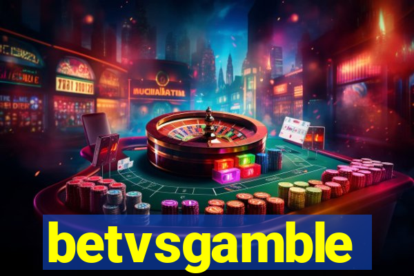 betvsgamble