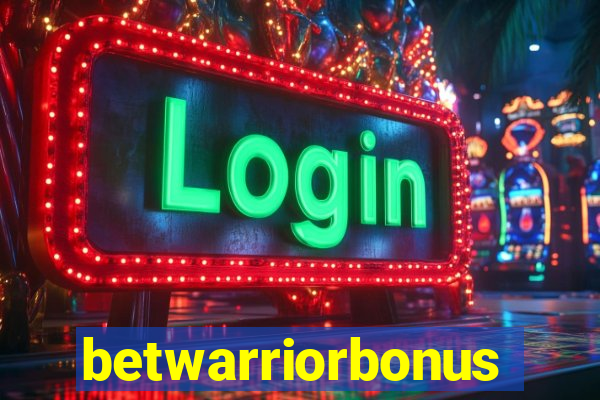 betwarriorbonus