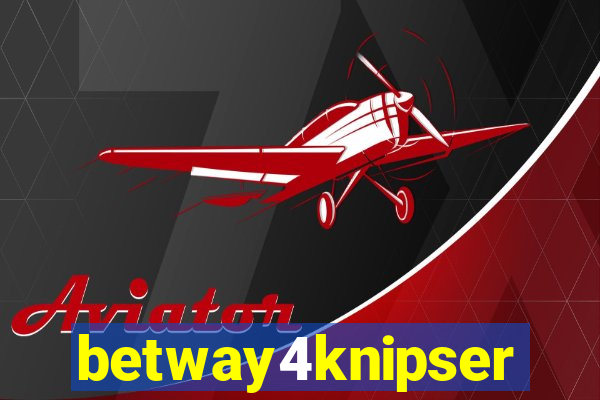 betway4knipser