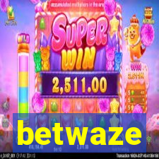 betwaze