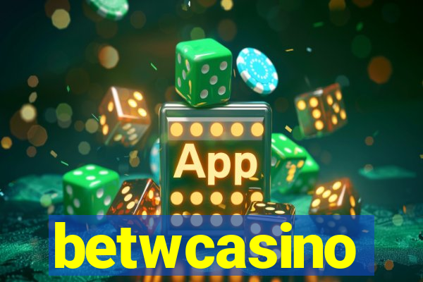 betwcasino