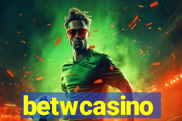 betwcasino