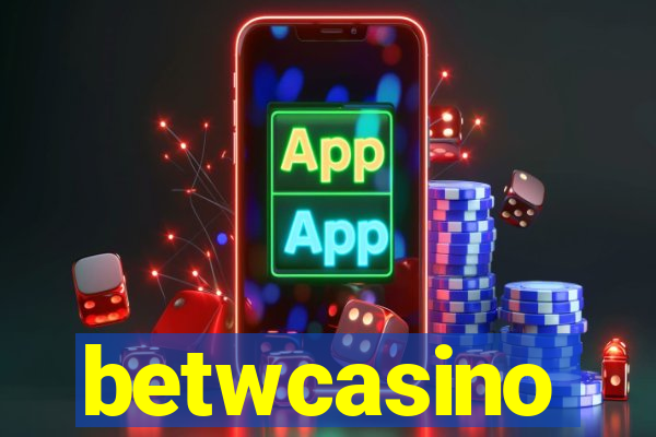 betwcasino