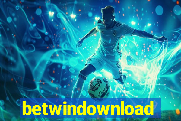 betwindownload