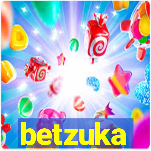 betzuka