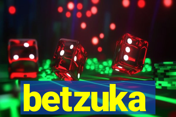 betzuka