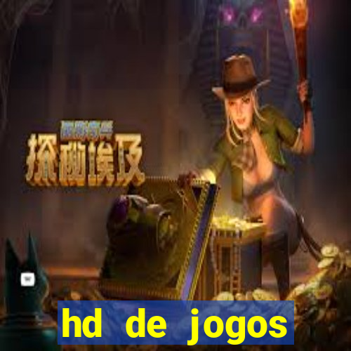 hd de jogos aliexpress - download