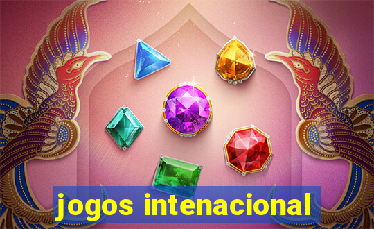 jogos intenacional