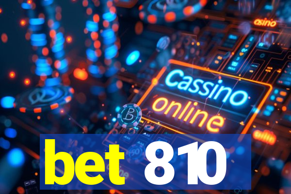 bet 810