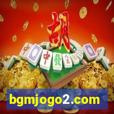 bgmjogo2.com