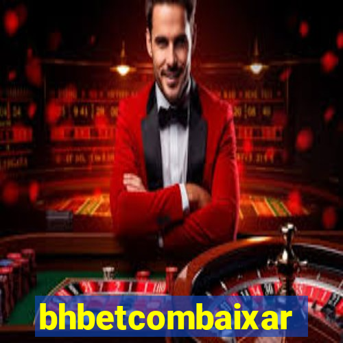 bhbetcombaixar