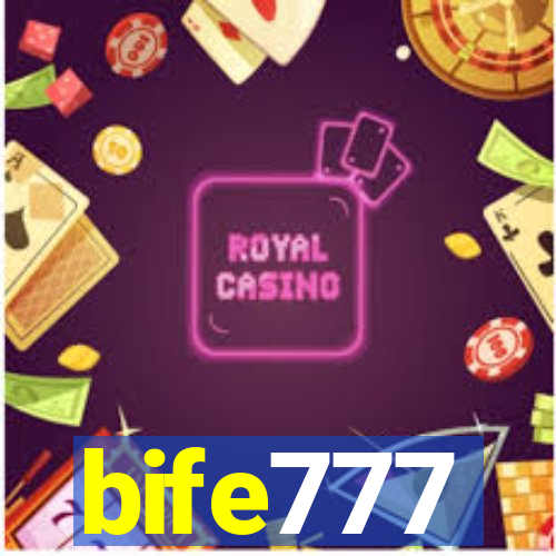 bife777