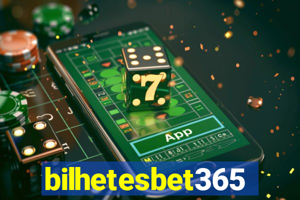 bilhetesbet365