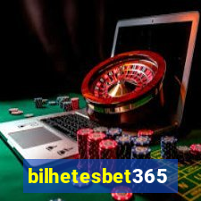 bilhetesbet365