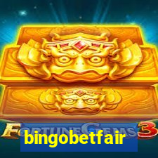 bingobetfair