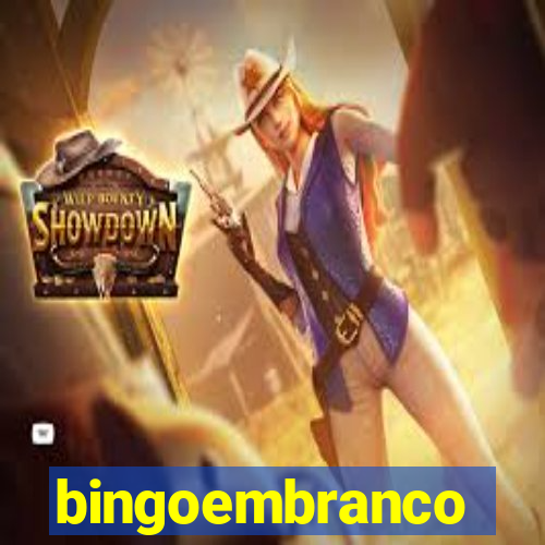 bingoembranco