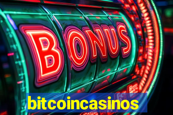 bitcoincasinos