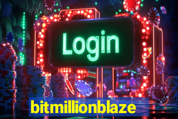 bitmillionblaze