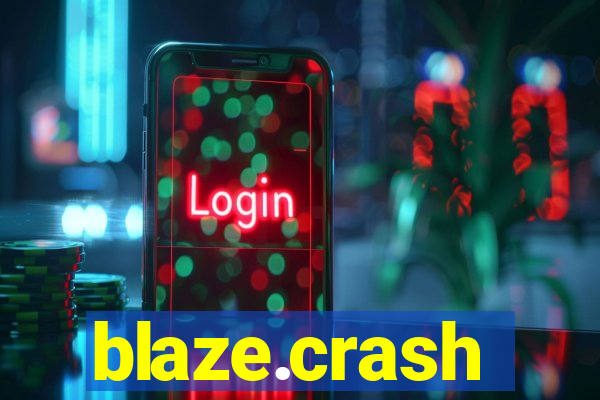 blaze.crash