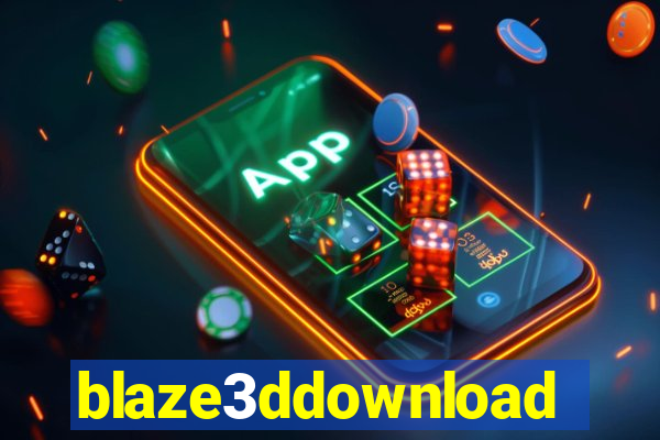 blaze3ddownload