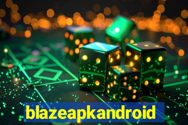 blazeapkandroid