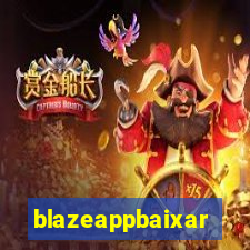 blazeappbaixar