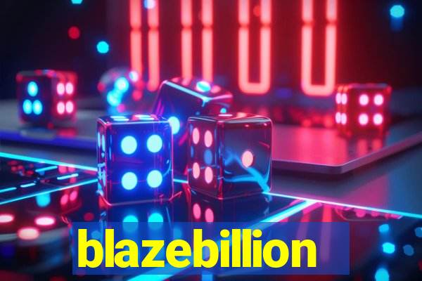 blazebillion