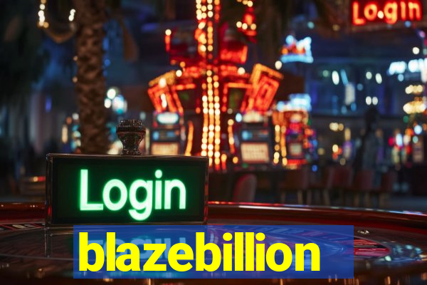 blazebillion