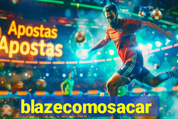 blazecomosacar