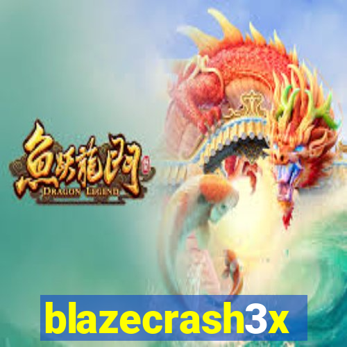 blazecrash3x