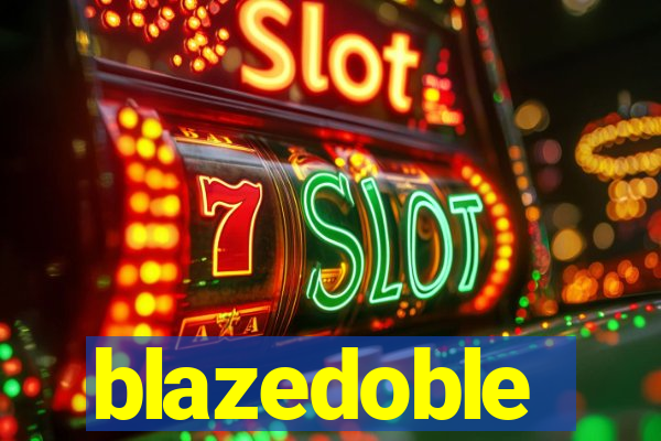 blazedoble