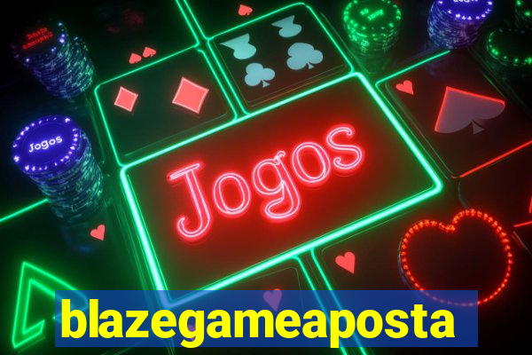 blazegameaposta