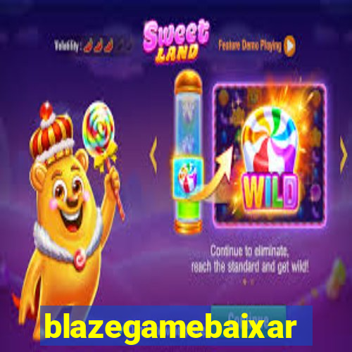 blazegamebaixar