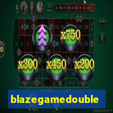 blazegamedouble