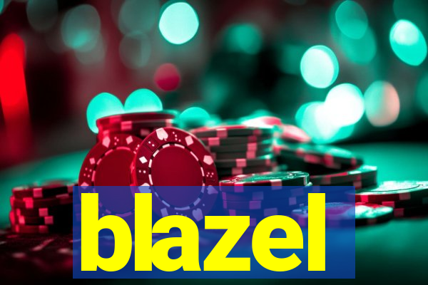 blazel