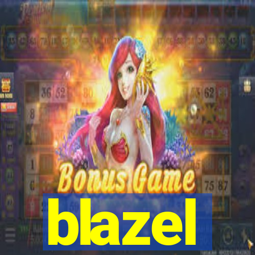 blazel